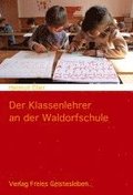 Der Klassenlehrer an der Waldorfschule
