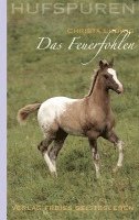 Hufspuren. Das  Feuerfohlen