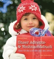 Unser Advents- und Weihnachtsbuch