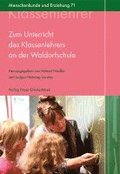 Zum Unterricht des Klassenlehrers an der Waldorfschule