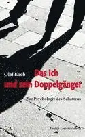 Olaf Koob - Das Ich und sein Doppelgänger, Inbunden. Tillgänglighet: Lägg i varukorg