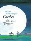 Gr��er als ein Traum