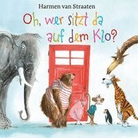 Harmen Van Straaten - Oh, wer sitzt da auf dem Klo?, Kartonnage