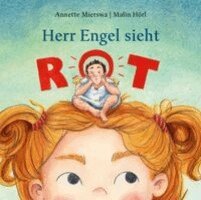 Annette Mierswa - Herr Engel sieht rot, Inbunden. Tillgänglighet: Lägg i varukorg