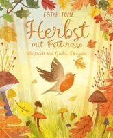 Ester Tomè - Herbst mit Pettirosso, Inbunden