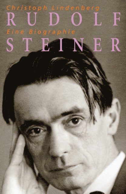 Christoph Lindenberg - Rudolf Steiner - Eine Biographie, E-bok