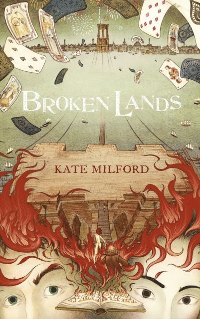 Kate Milford - Broken Lands, E-bok