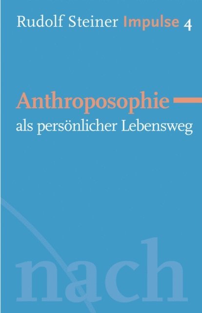 Rudolf Steiner, Jean-Claude Lin - Anthroposophie als persönlicher Lebensweg, E-bok