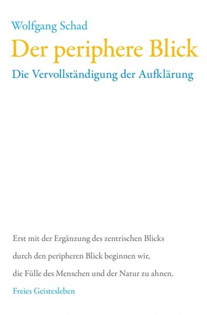 Wolfgang Schad - Der periphere Blick, E-bok. Tillgänglighet: Lägg i varukorg