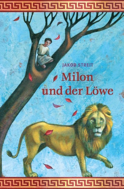 Jakob Streit - Milon und der Löwe, E-bok