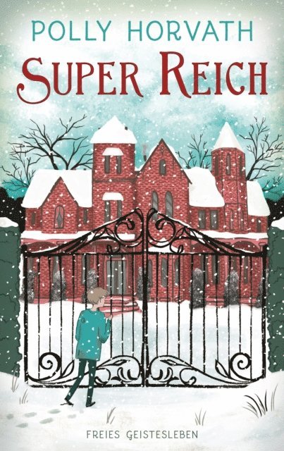 Polly Horvath - Super reich, E-bok
