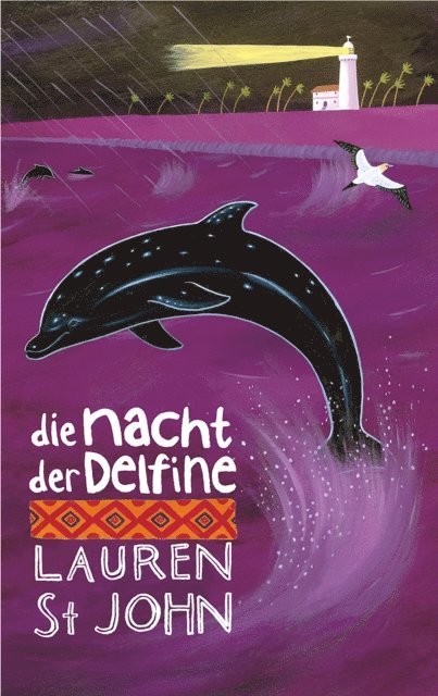 Lauren St John - Die Nacht der Delfine, E-bok