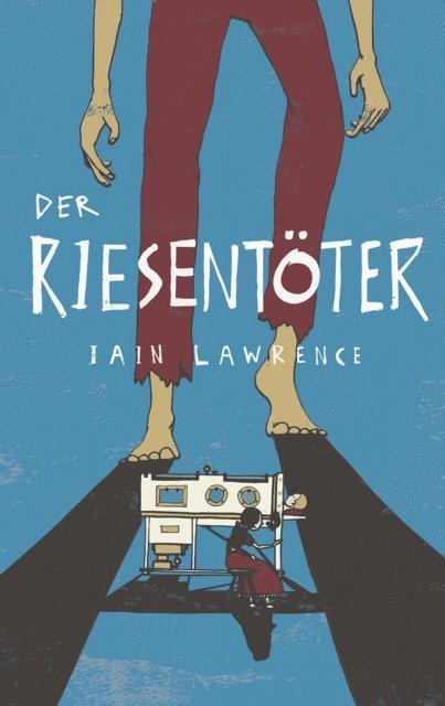 Iain Lawrence - Der Riesentöter, E-bok