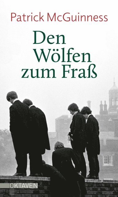 Patrick McGuinness - Den Wölfen zum Fraß, E-bok