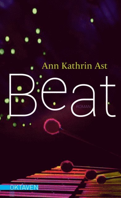 Ann Kathrin Ast - Beat, E-bok