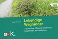 Lebendige Wegrander