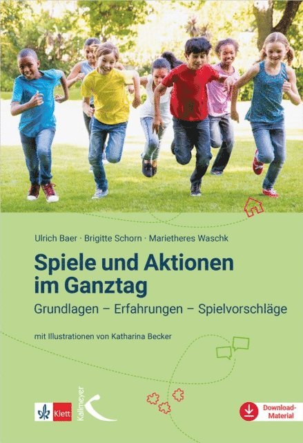 Marietheres Waschk, Brigitte Schorn, Ulrich Baer - Spiele und Aktionen im Ganztag, E-bok