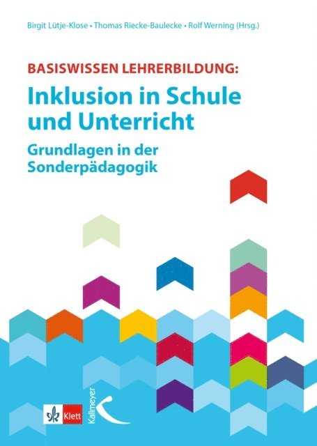 Rolf Werning, Thomas Riecke-Baulecke, Birgit Lutje-Klose - Basiswissen Lehrerbildung: Inklusion in Schule und Unterricht, E-bok