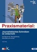 Tilman Rau - Praxismaterial: Journalistisches Schreiben im Unterricht, Häftad. Tillgänglighet: Lägg i varukorg