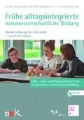 Fr�he alltagsintegrierte naturwissenschaftliche Bildung