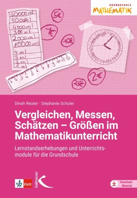 Stephanie Schuler, Dinah Reuter - Vergleichen, Messen, Schätzen – Größen im Mathematikunterricht, E-bok