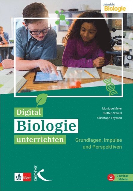 Christoph Thyssen, Steffen Schaal, Monique Meier - Digital Biologie unterrichten, E-bok