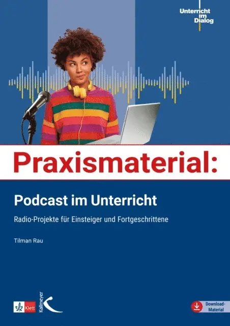 Tilman Rau - Praxismaterial: Podcast im Unterricht, E-bok. Tillgänglighet: Lägg i varukorg