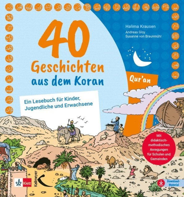 Andreas Gloy, Susanne von Braunmuhl, Halima Krausen - 40 Geschichten aus dem Koran, E-bok
