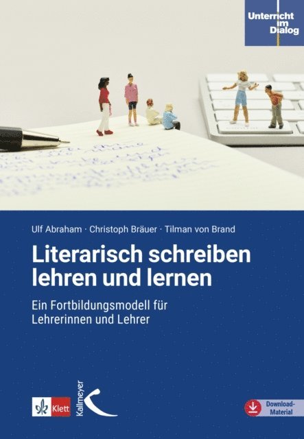 Tilman von Brand, Christoph Brauer, Ulf Abraham - Literarisch schreiben lehren und lernen, E-bok
