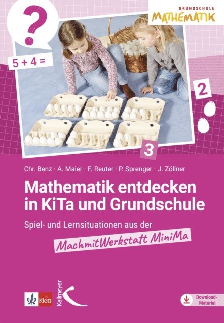 Johanna Zollner, Priska Sprenger, Friederike Reuter, Andrea Maier, Christiane Benz - Mathematik entdecken in KiTa und Grundschule, E-bok