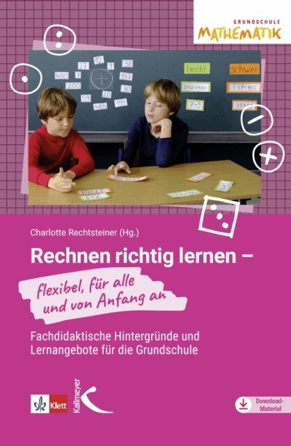 Charlotte Rechtsteiner - Rechnen richtig lernen - flexibel, für alle und von Anfang an, E-bok