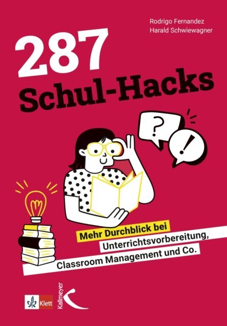 Harald Schwiewagner, Rodrigo Fernandez - 287 Schul-Hacks, E-bok