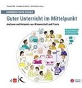 Handbuch Gute Schule: Guter Unterricht im Mittelpunkt