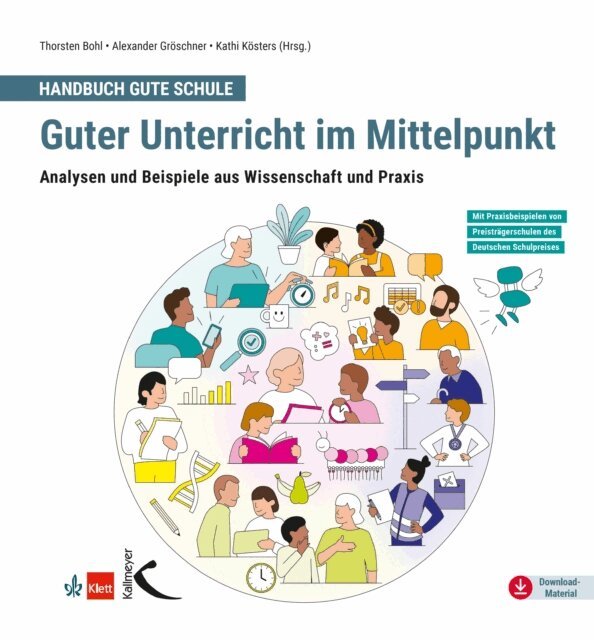 Alexander Groschner, Kathi Kosters, Thorsten Bohl - Handbuch Gute Schule: Guter Unterricht im Mittelpunkt, E-bok