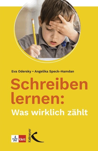 Angelika Speck-Hamdan, Eva Odersky - Schreiben lernen: Was wirklich zahlt, E-bok