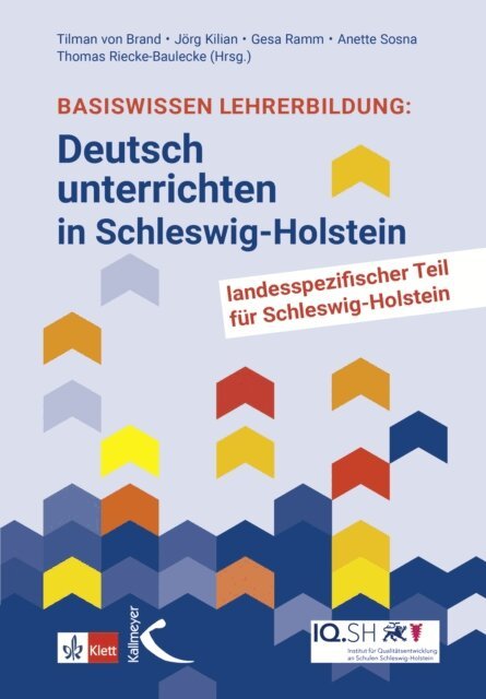 Anette Sosna, Tilman von Brand, Thomas Riecke-Baulecke, Gesa Ramm, Jorg Kilian - Basiswissen Lehrerbildung: Deutsch unterrichten in Schleswig-Holstein, E-bok