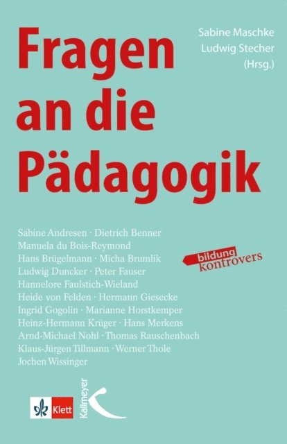 Ludwig Stecher, Sabine Maschke - Fragen an die Pädagogik, E-bok