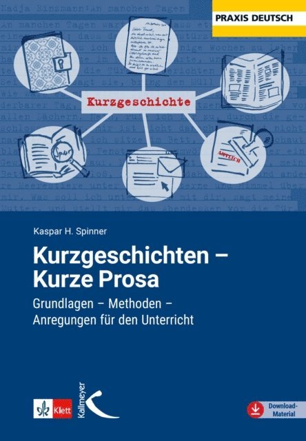 Kaspar H. Spinner, Jurgen Baurmann, Clemens Kammler - Kurzgeschichten - Kurze Prosa, E-bok