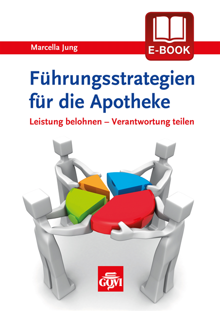 Marcella Jung - Führungsstrategien für die Apotheke, E-bok