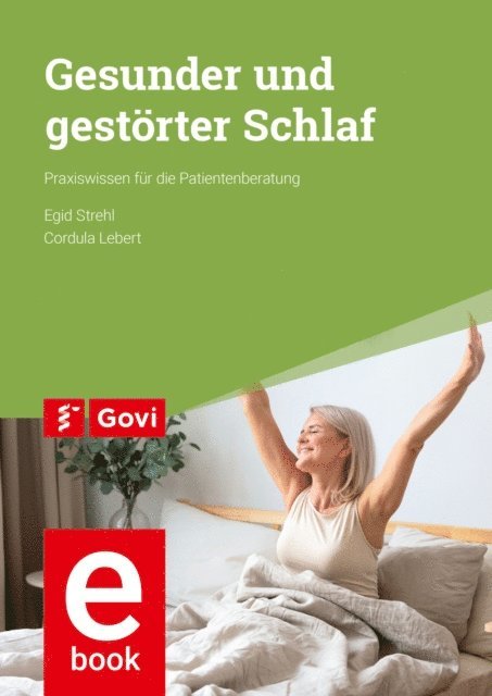 Cordula Lebert, Egid Strehl - Gesunder und gestörter Schlaf, E-bok