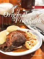 Franziska Hanel - Original Fränkisch - The Best of Franconian Food, Inbunden. Tillgänglighet: Lägg i varukorg