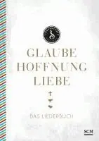 Albert Frey, Lothar Kosse - Glaube, Hoffnung, Liebe - Das Liederbuch, Häftad. Tillgänglighet: Lägg i varukorg
