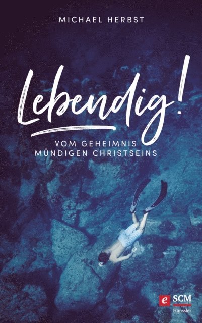 Michael Herbst - Lebendig!, E-bok