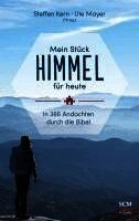 Steffen Kern, Ute Mayer - Mein Stück Himmel für heute, Inbunden