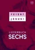 Feiert Jesus! 6