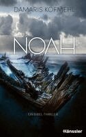 Damaris Kofmehl - Noah, Inbunden