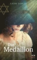 Cathy Gohlke - Das Medaillon, Inbunden
