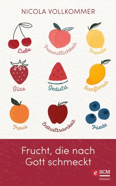 Nicola Vollkommer - Frucht, die nach Gott schmeckt, E-bok