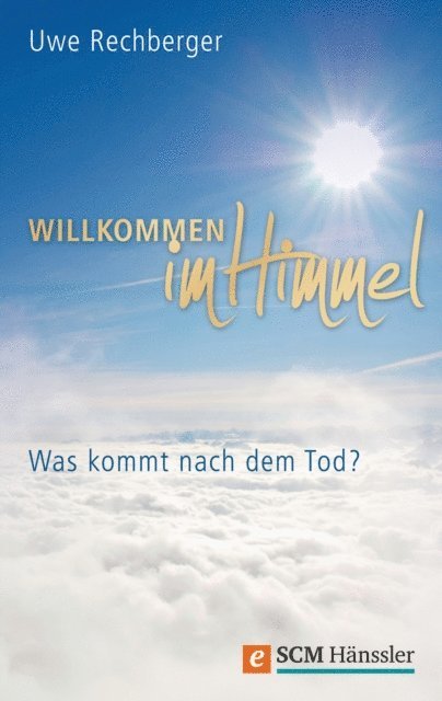Uwe Rechberger - Willkommen im Himmel, E-bok