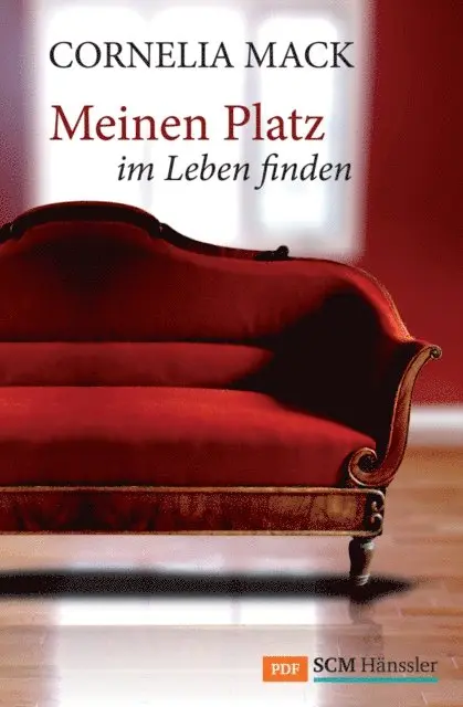 Cornelia Mack - Meinen Platz im Leben finden, E-bok. Tillgänglighet: Lägg i varukorg
